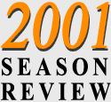 2001 Season Review