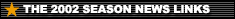 2002 SEASON