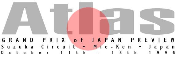 Atlas Team F1 Grand Prix of Japan Preview